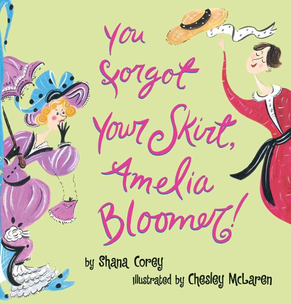 You Forgot Your Skirt, Amelia Bloomer cover