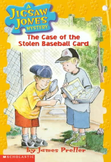 The Case of the Stolen Baseball Cards (Jigsaw Jones Mystery, No. 5) cover