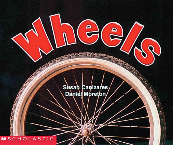 Wheels (Science Emergent Readers) by Susan Canizares (1998-06-03) cover