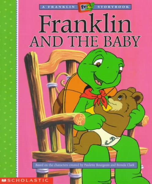 Franklin and the Baby (FRANKLIN TV STORYBOOK) cover