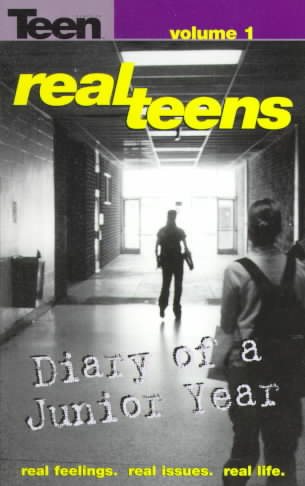 Real Teens: Diary Of A Junior Year #01