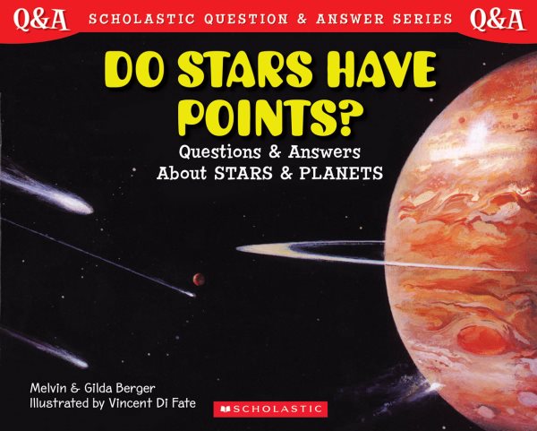 Do Stars Have Points? (Scholastic Question & Answer): Do Stars Have Points? cover