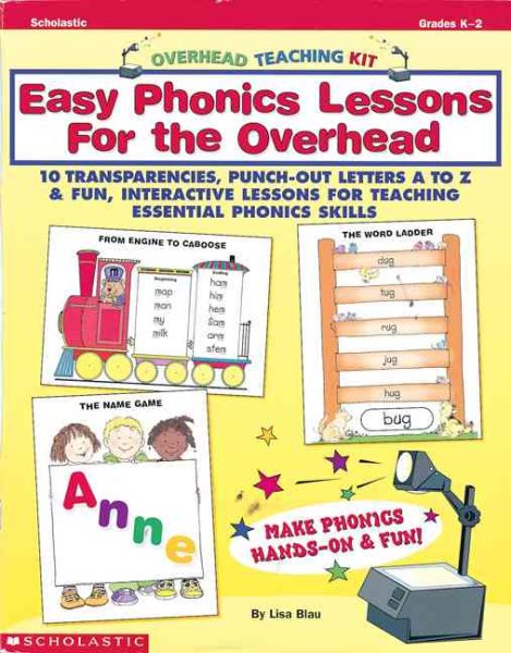 Overhead Teaching Kit: Easy Phonics Lessons for the Overhead: 10 Transparencies, Punch-Out letters A to Z & Fun, Interactive Lessons for Teaching Essential Phonics Skills