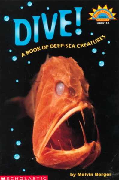 Dive! A Book Of Deep Sea Creatures (level 3) (Hello Reader, Science) cover