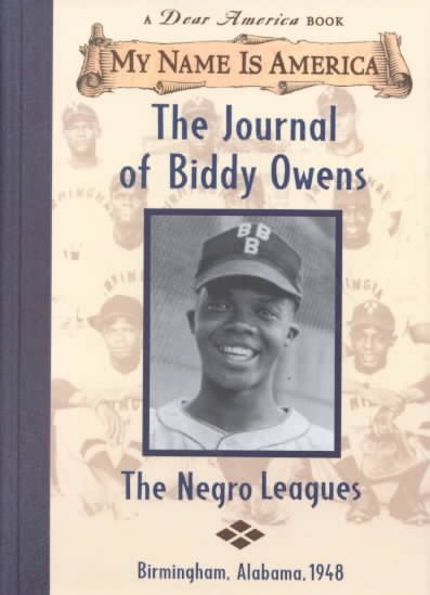 My Name Is America: The Journal Of Biddy Owens, Birmingham, Alabama, 1948 cover