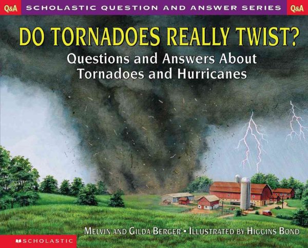 Do Tornadoes Really Twist? Questions and Answers About tornadoes and Hurricanes cover