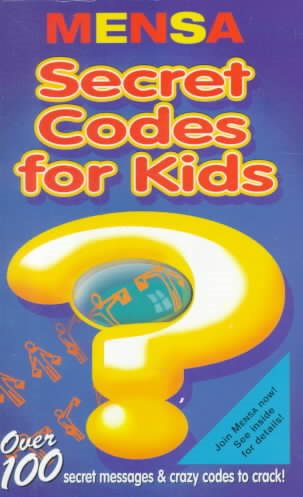 Secret Codes for Kids (Mensa) cover