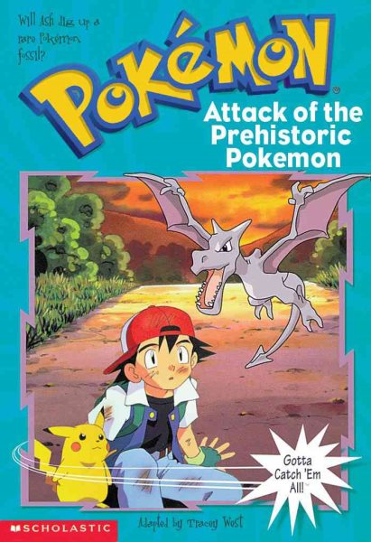 Pokemon Chapter Book #03: Attack Of The Prehistoric Pokemon cover