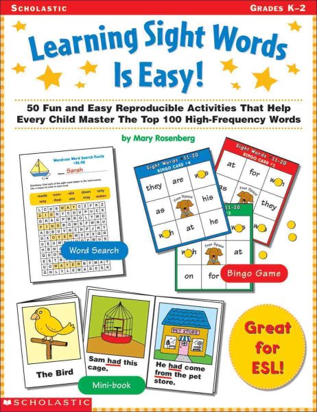 Learning Sight Words is Easy!: 50 Fun and Easy Reproducible Activities That Help Every Child Master The Top 100 High-Frequency Words cover