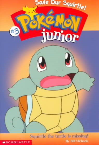 Save Our Squirtle! (Pokemon Junior #3) cover