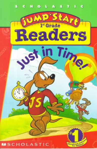 Just in Time! (Jump Start Reader, 1st Grade) cover