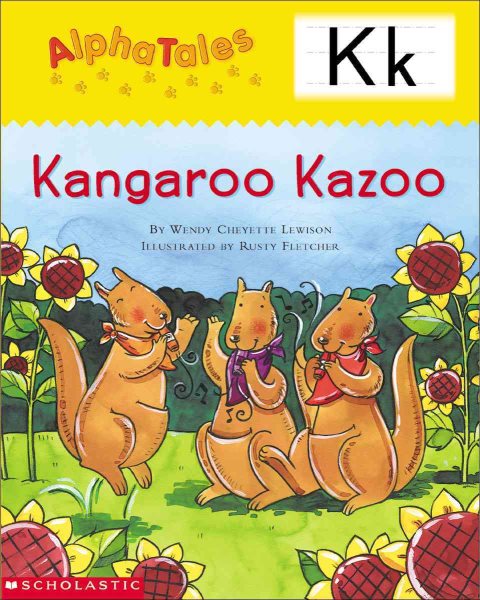 AlphaTales (Letter K: Kangaroo's Kazoo): A Series of 26 Irresistible Animal Storybooks That Build Phonemic Awareness & Teach Each letter of the Alphabet cover
