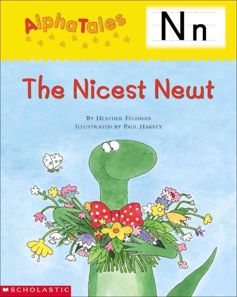 AlphaTales (Letter N: The Nicest Newt): A Series of 26 Irresistible Animal Storybooks That Build Phonemic Awareness & Teach Each letter of the Alphabet cover