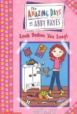Amazing Days Of Abby Hayes, The #05: Look Before You Leap cover