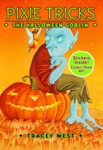The Halloween Goblin (Pixie Tricks, No. 4)