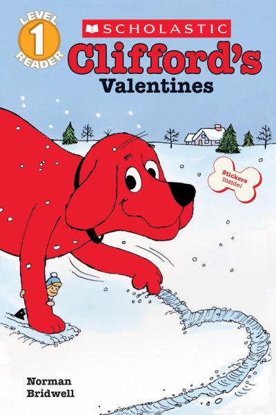 Clifford's Valentines (Scholastic Reader, Level 1) cover