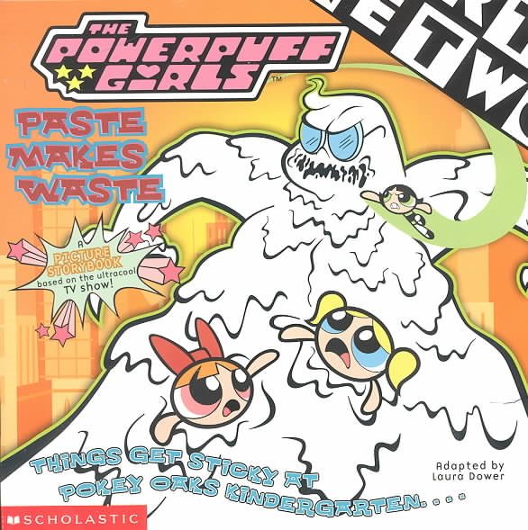 Powerpuff Girls 8x8 #04: Paste Makes Waste cover