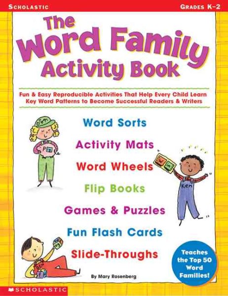 The Word Family Activity Book: Fun & Easy Reproducible Activities That Help Every Child Learn Key Word Patterns to Become Successful Readers & Writers (Professional Books) cover