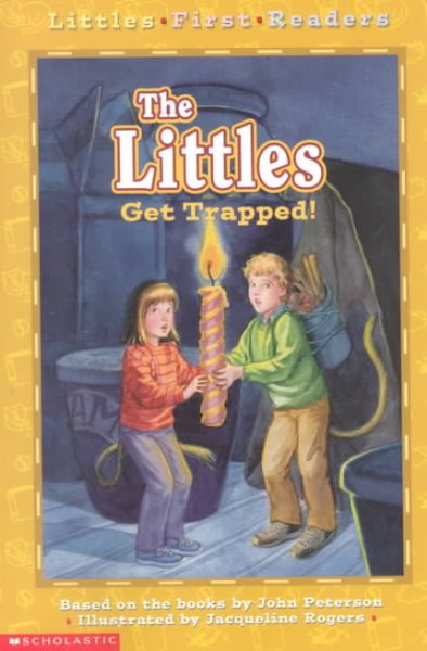 Littles First Readers #04: The Littles Get Trapped! cover