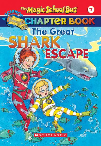 The Great Shark Escape (The Magic School Bus Chapter Book, No. 7) cover