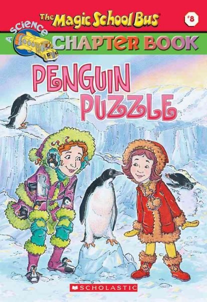 Penguin Puzzle (Magic School Bus Chapter Books #8) cover