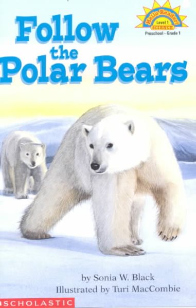Follow the Polar Bears (HELLO READER SCIENCE LEVEL 1) cover