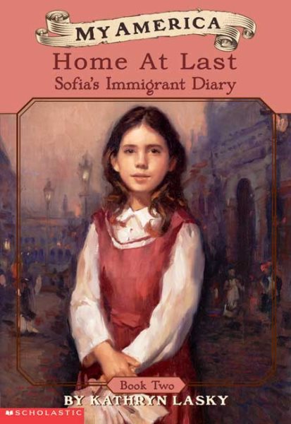 My America: Home At Last, Sofia's Ellis Island Diary, Book Two cover