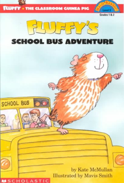 Fluffy's School Bus Adventure by Kate McMullan (2001-11-05) cover