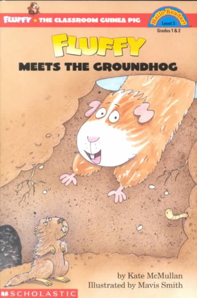 Fluffy Meets The Groundhog (level 3) (Hello Reader) cover