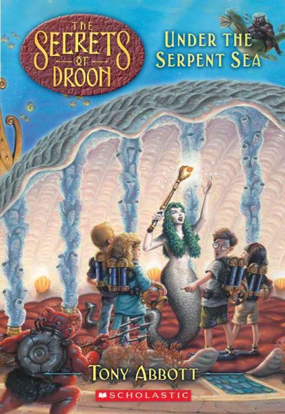 The Secrets of Droon #12: Under the Serpent Sea cover
