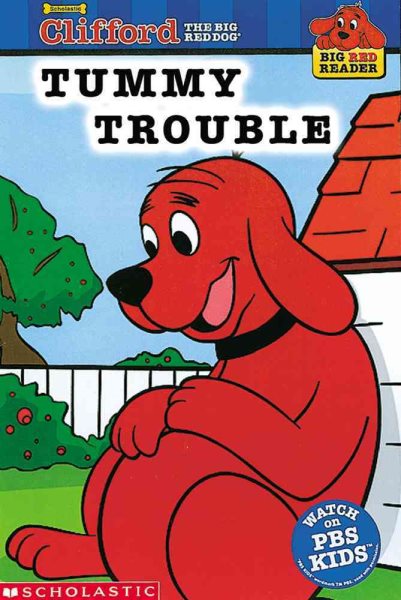 Tummy Trouble (Clifford the Big Red Dog) (Big Red Reader Series) cover