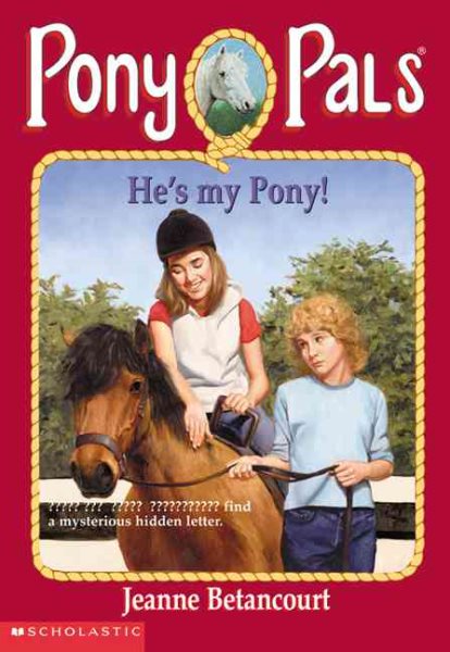 He's My Pony (Pony Pals No. 32) cover