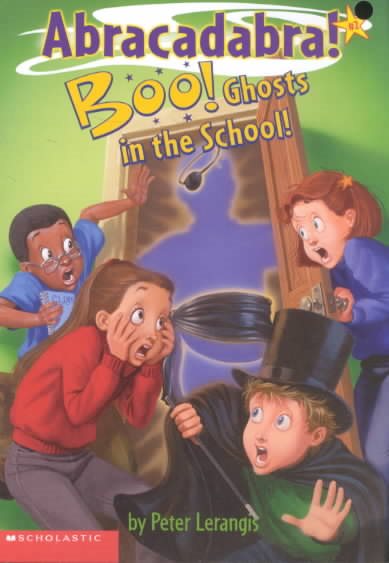 Boo! Ghosts in School (Abracadabra, No.2) cover