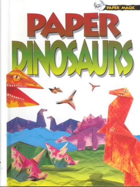 Paper Magic: Paper Dinosaurs cover