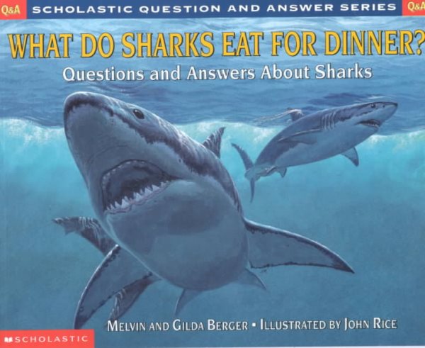 What Do Sharks Eat For Dinner?: Questions and Answers about Sharks cover