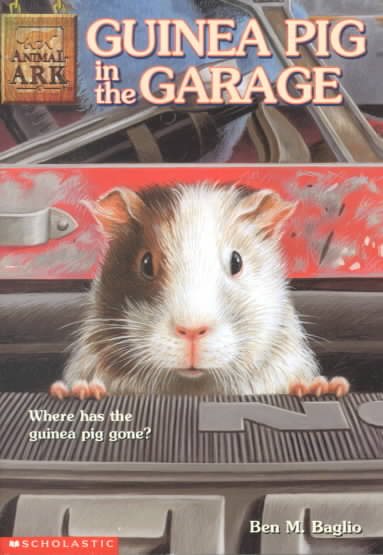 Guinea Pig in the Garage (Animal Ark #19) cover