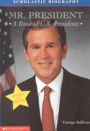 Mr. President: A Book Of (revised 2000) U.s Presidents (Scholastic Biography) cover