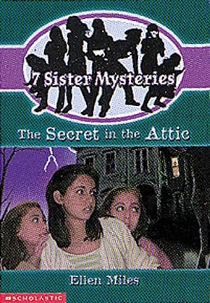 The Secret in the Attic (Seven Sisters Mysteries Series Number 1) cover