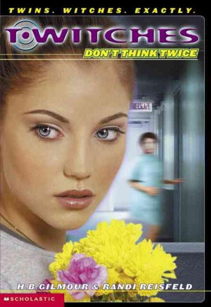 Don't Think Twice (Twitches #5) cover