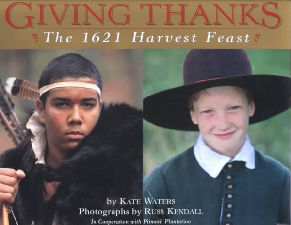 Giving Thanks: The 1621 Harvest Feast cover