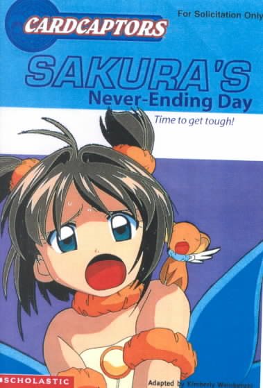 Cardcaptors Junior Chapter Book #02: Sakura's Never-ending Day