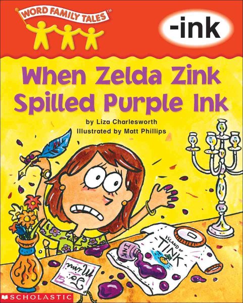 Word Family Tales (-ink: When Zelda Zink Spilled Purple Ink) cover