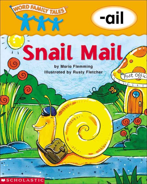 Word Family Tales (-ail: Snail Mail ) cover