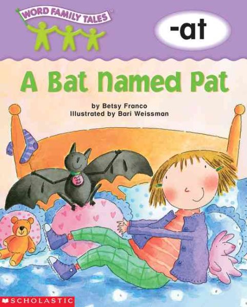 Word Family Tales (-at: A Bat Named Pat) cover