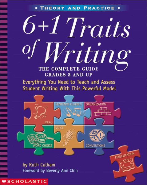 6 + 1 Traits of Writing: The Complete Guide, Grades 3 and Up cover
