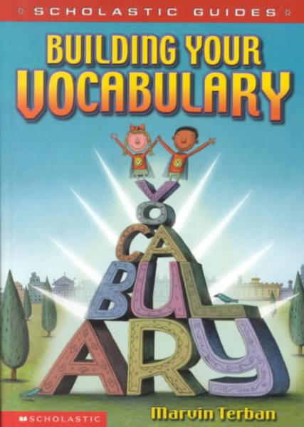 Scholastic Guide: Building Your Vocabulary cover