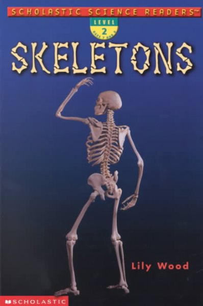 Scholastic Science Readers: Skeletons (level 2) cover