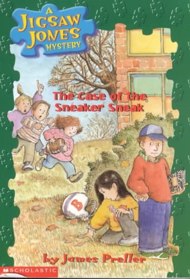 The Case of the Sneaker Sneak (Jigsaw Jones Mystery, No. 16) cover
