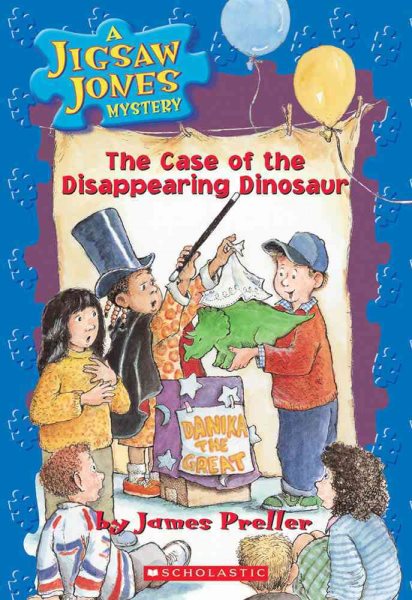 The Case of the Disappearing Dinosaur (Jigsaw Jones Mystery, No. 17) cover