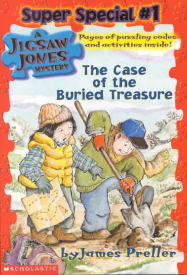 The Case of the Buried Treasure (Jigsaw Jones Mystery Super Special, No. 1) cover